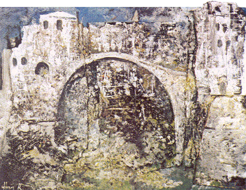 Affan Ramic': Stari most, kombinovana tehnika, 2004. [Natrag]