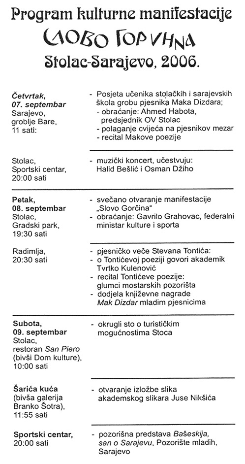 Програм културне манифестације Слово Горчина, Столац-Сарајево, 2006.