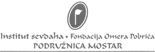 Institut sevdaha ”Fondacija Omera Pobric'a” – Podruzhnica Mostar