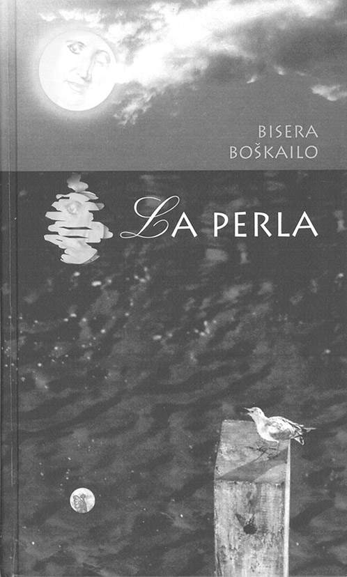 Бисера Бошкаило: Ла Перла