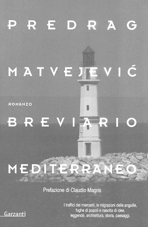 Predrag Matvejevic': Mediteranski brevijar