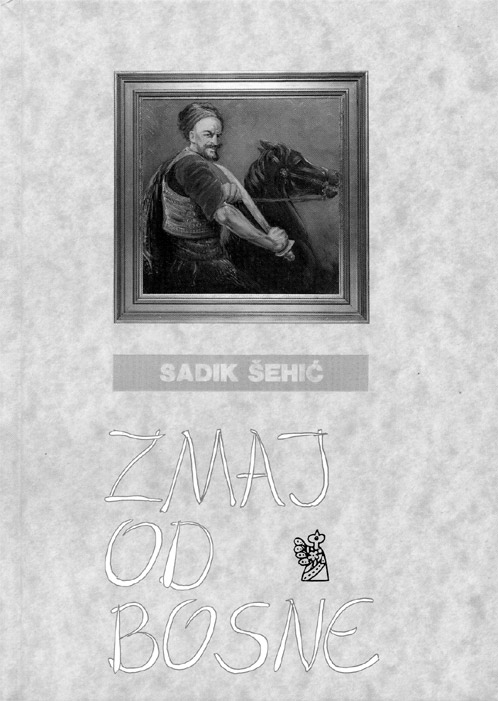 Sadik Shehic': Zmaj od Bosne